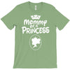 mommy of a princess T-Shirt