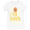 you only punch once Ladies Fitted T-Shirt