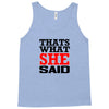 that's what she said funny white t shirt the office tv Tank Top