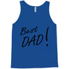best dad! Tank Top
