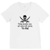 only pirates can get away with saying yo ho! V-Neck Tee