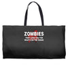 zombies love you, ideal birthday gift or present Weekender Totes