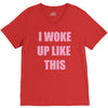 i woke up like this V-Neck Tee