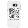 world's greatest farter i mean father Samsung Galaxy S7 Edge