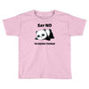 say no to doing things Toddler T-shirt