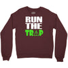 run the trap Crewneck Sweatshirt