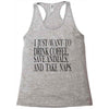 take naps Racerback Tank