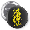 fuck what people think Pin-back button