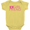 exgirl friend Baby Bodysuit