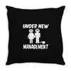 under new management stag night wedding mens Throw Pillow