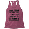 all men are created equal march Racerback Tank