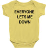 everyone lets me down Baby Bodysuit