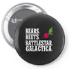 bears beets battlestar galactica Pin-back button
