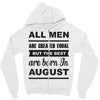 all men are created equal august Zipper Hoodie