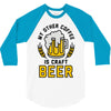 my other coffee is craft beer 3/4 Sleeve Shirt