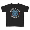 science march Toddler T-shirt
