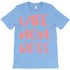 wife boss mom T-Shirt