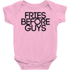 fries before guys Baby Onesie