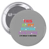 This Is My Human Costume I'm Really A Unicorn Pin-back button