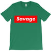 savage T-Shirt