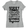 This Girl Is Taken By A Super Sexy November Boyfriend Ladies Fitted T-Shirt
