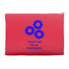 trust me im an engineer Accessory Pouches