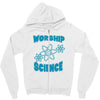 science worship funny geek atheist anti religion Zipper Hoodie