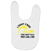 I Don't Care How Many Miles Per Gallon Baby Bibs
