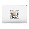 fitness  more like fitness whole pizza inside my mouth Accessory Pouches
