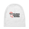 no violence against women's Baby Beanies
