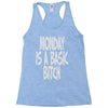 monday is a basic bitch Racerback Tank