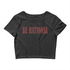be rational Crop Top