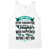 i don't have stepdaughter funny gift for stepdad Tank Top