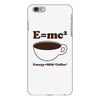 M=Mc2 Energy=Milk X Coffee iPhone 6 Plus/6s Plus Case
