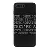 psychopath iPhone 7 Plus Case