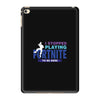 i Stopped Playing Fortnite To Be Here iPad Mini 4
