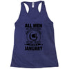 All Men Are Created Equal But Only The Best Are Born In June Racerback Tank