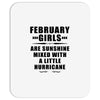 February Girls Are Sunshine Mixed With A Little Hurricane Mousepad
