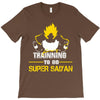 Trainning To Go Super Saiyan T-Shirt