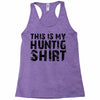 This Is My Hunting Shirt Racerback Tank