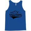 Going To The Mountains Is Going Home Tank Top