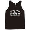 once a biker always a biker motorcycle Tank Top