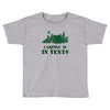 camping is in tents t shirt Toddler T-shirt
