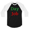 day job 3/4 Sleeve Shirt