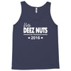 vote deez nuts for president 2016 funny Tank Top