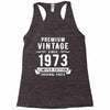 Premium Vintage Since 1973 Limited Edition Original Parts Racerback Tank