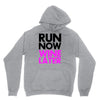 run now wine later Unisex Hoodie
