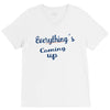 everythings coming up V-Neck Tee