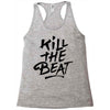 kill the beat Racerback Tank