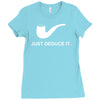 sherlock holmes just deduce it Ladies Fitted T-Shirt